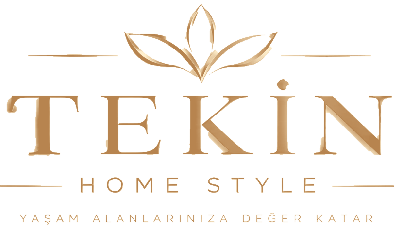 TEKİN HOME STYLE — Yaşam alanlarınıza değer katar